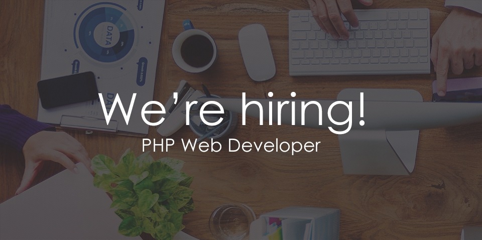 We’re hiring – PHP / full stack web developer required